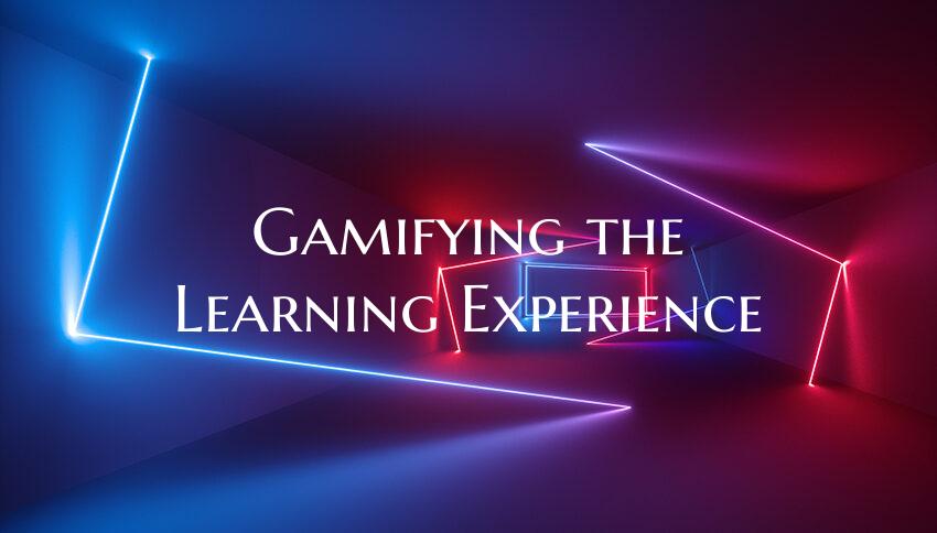 Gamifying the Learning Experience