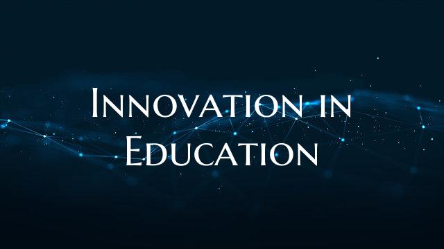Innovation in Education